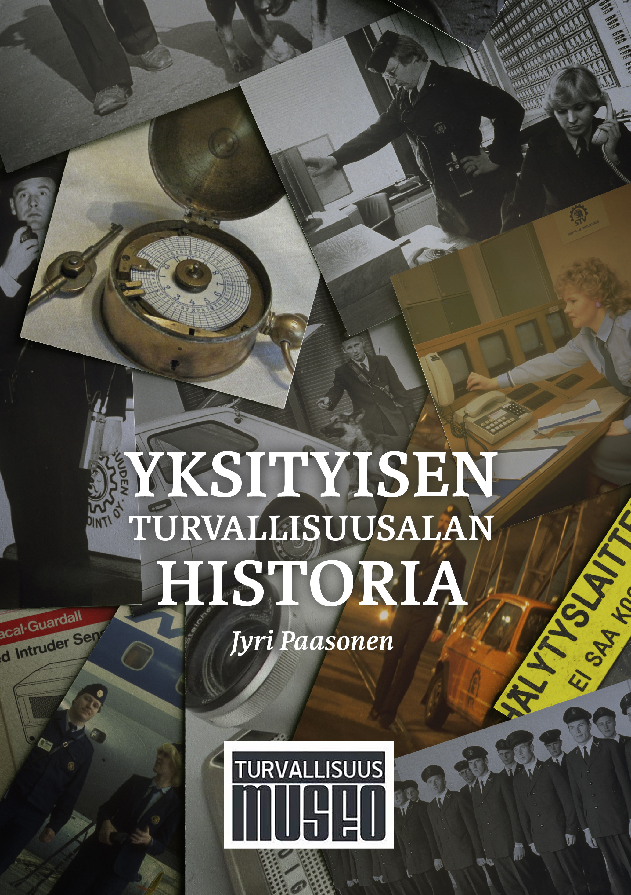 Jyri Paasosen Yksityisen turvallisuusalan historia -teos