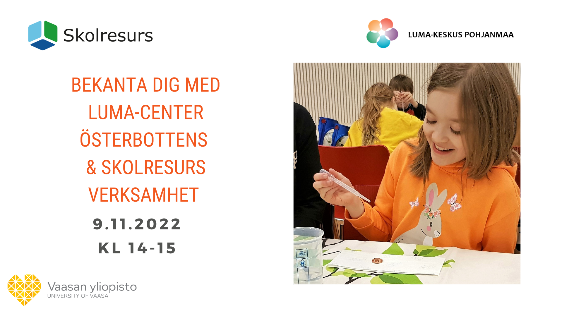 LUMA-keskus Pohjanmaan ja Skolresursin tapahtuma 