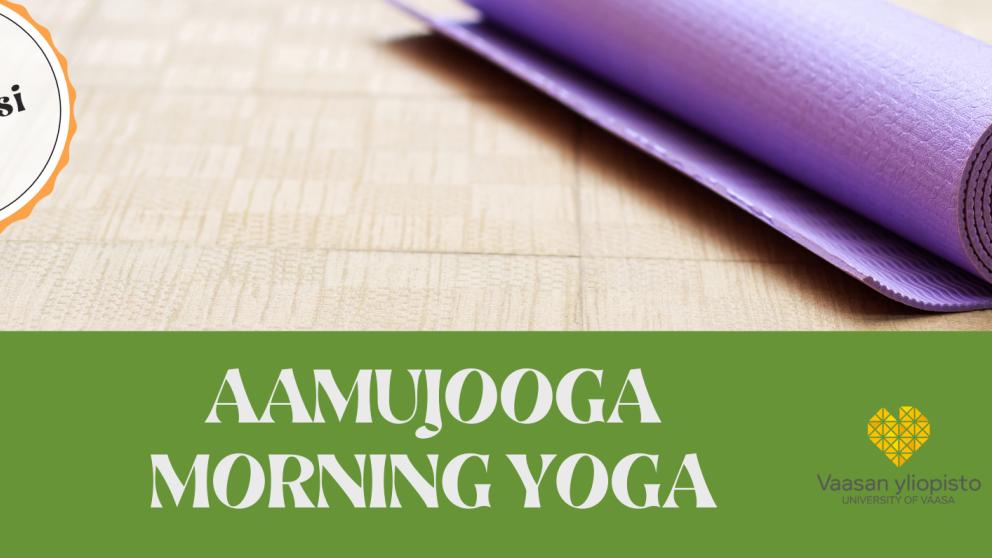 Aamujooga - Morning yoga