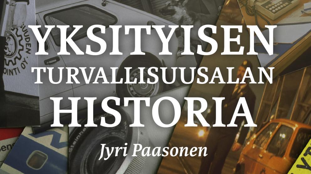 Jyri Paasosen Yksityisen turvallisuusalan historia -teos