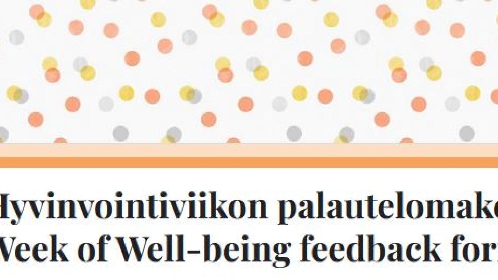 Hyvinvointiviikon 2022 palautekysely - The Week of well-being 2022 feedback survey