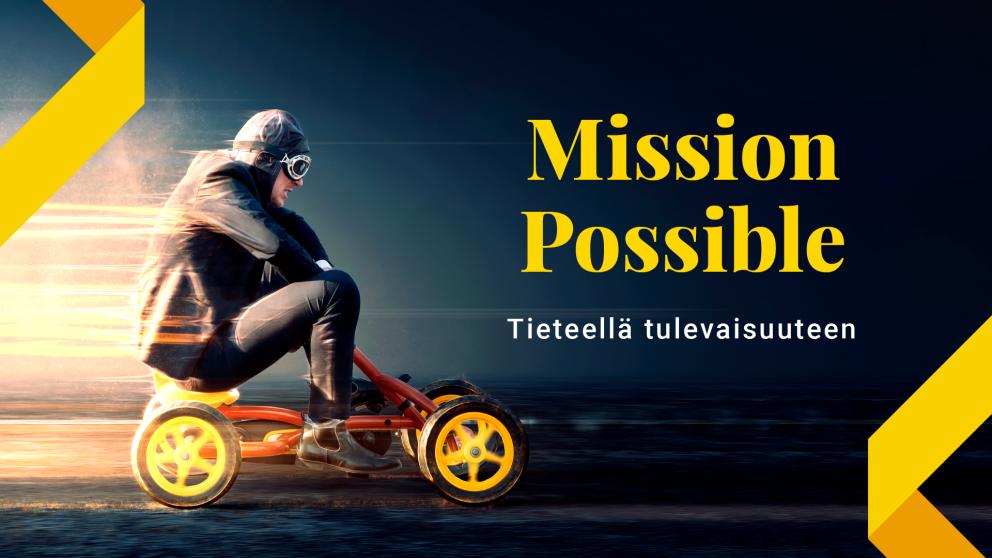 Mission Possible mies ajaa nelipyöräistä 