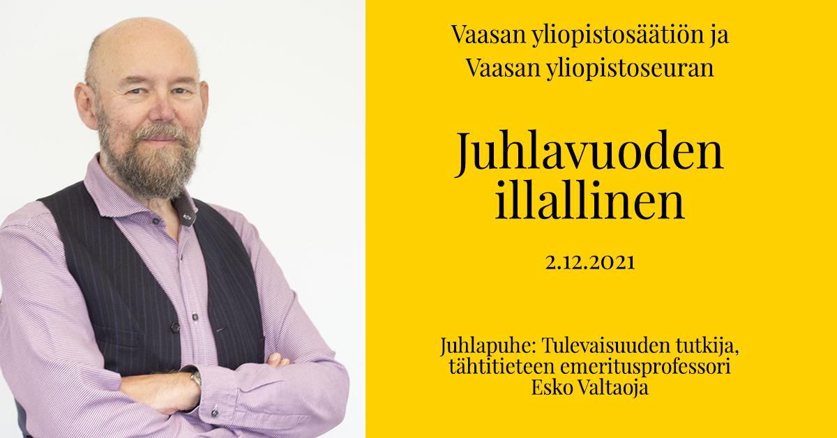 Esko Valtaoja juhlapuhuja Vaasan yliopistoseuran ja Vaasan yliopistosäätiön illallisella.