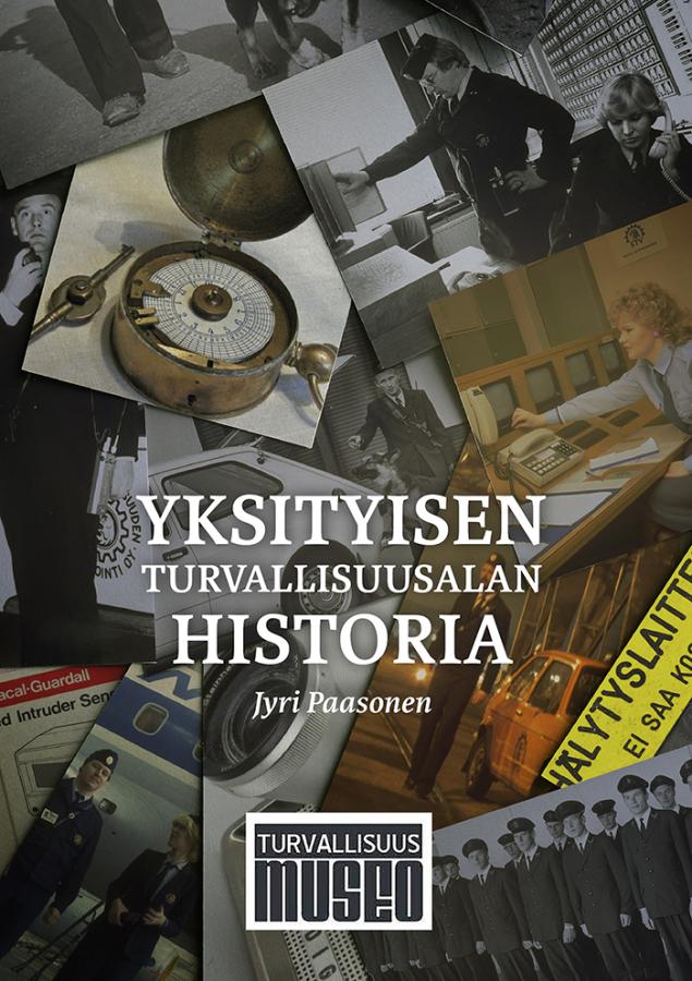 Yksityisen turvallisuusalan historia -kirjan kansi