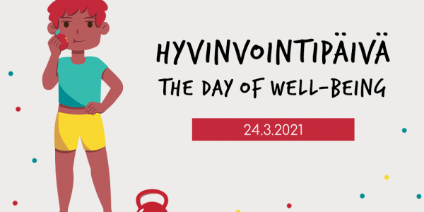 Hyvinvointipäivä 24.3.2021 - Day of Well-Being 24.3.2021