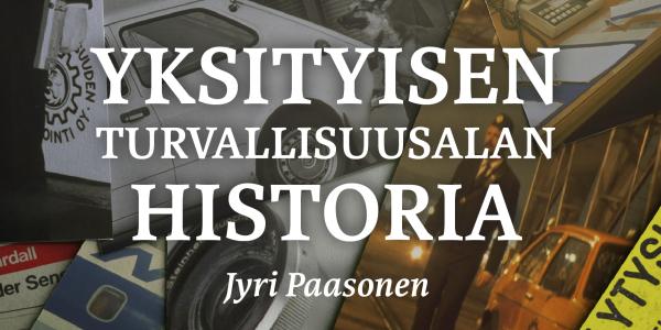 Jyri Paasosen Yksityisen turvallisuusalan historia -teos