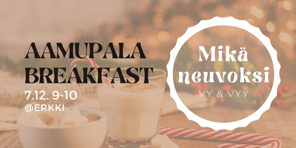 Opiskelijoiden aamupala 7.12.2022 - Student’s breakfast 7.12.2022