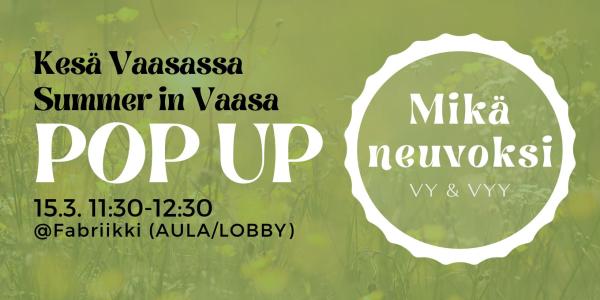 Hyvinvointi- ja ohjauspalveluiden pop up - The well-being and guidance services pop-up 